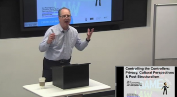 Class 11 – 12/2/15; “Controlling the Controllers: Privacy, Cultural Perspectives & Post-Structuralism” & Mark Devereux