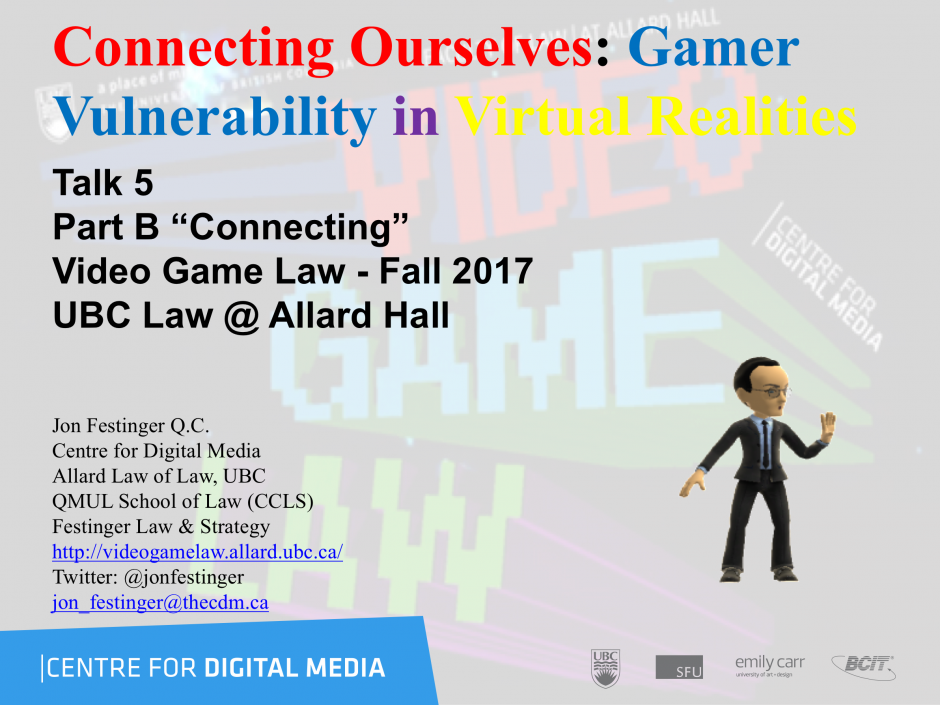 Class 5 - 10/13/17; "Connecting Ourselves: Gamer Vulnerability in Virtual Realities" + "Sex ...